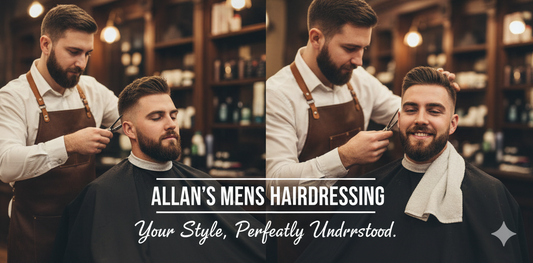 You're Heard: The Personalized Grooming Experience at Allan's Mens Hairdressing